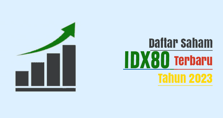 IDX80 TERBARU ADALAH