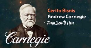 Cerita Bisnis Andrew Carnegie From Zero to Hero