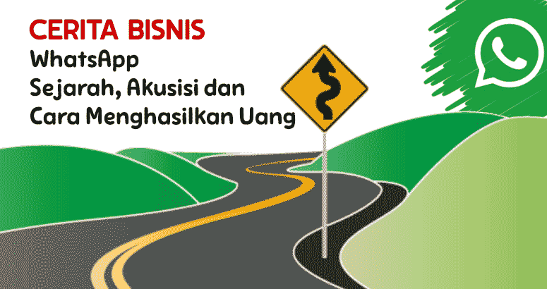 Sejarah-WhatsApp-Akusisi-dan-Cara-Menghasilkan-Uang
