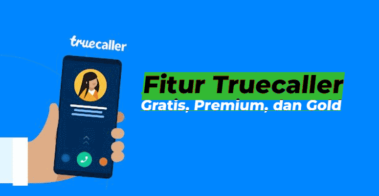 Fitur Truecaller Gratis