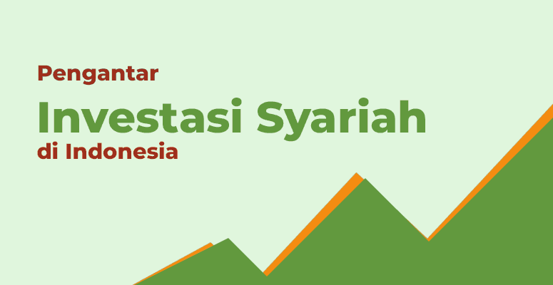 Pengantar Investasi Syariah di Indonesia