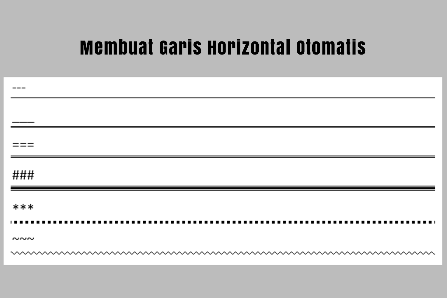 Membuat Garis Horizontal Otomatis