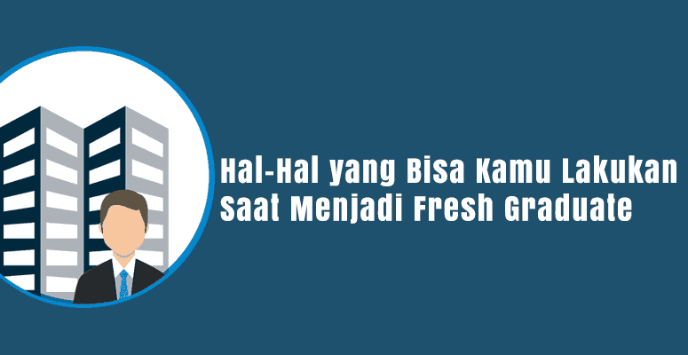 fresh graduate
