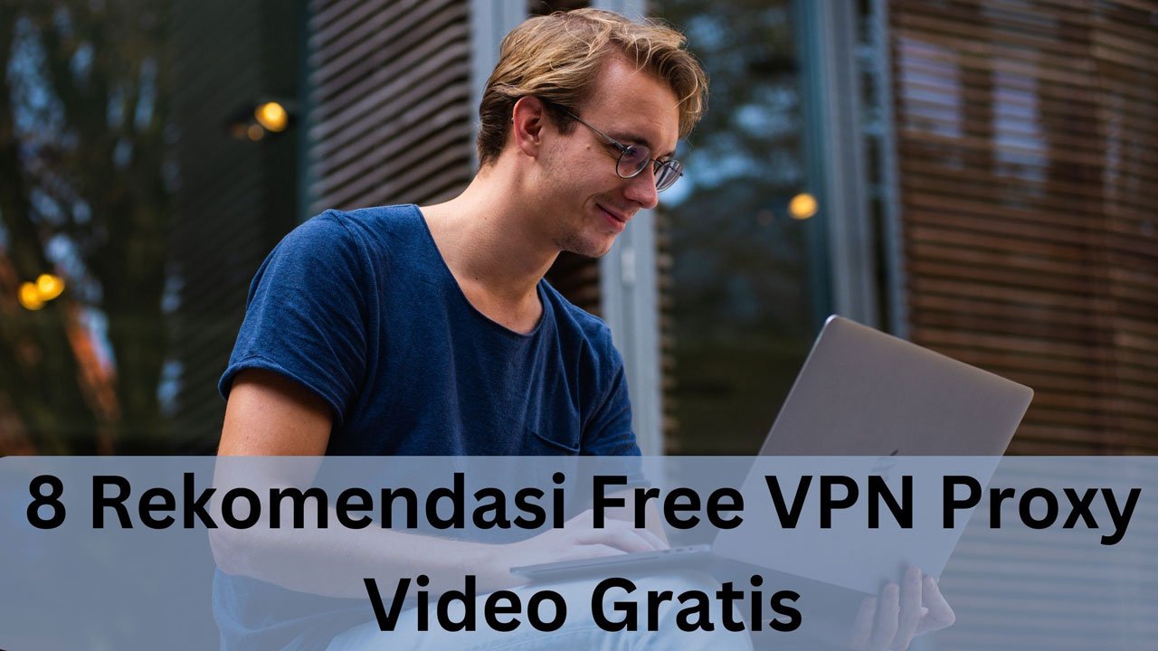 free vpn proxy video