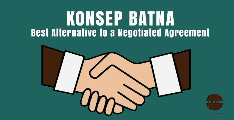 konsep batna dalam bisnis